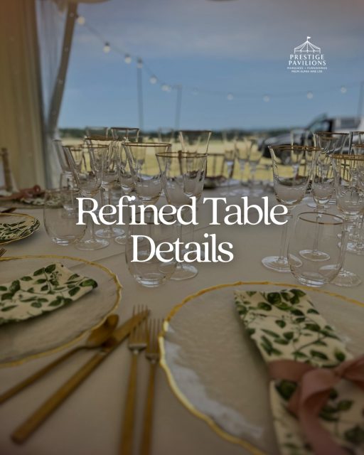 Thoughtful table details set the tone for the entire celebration. From linens to place settings, Prestige Pavilions ensures every table feels considered, refined, and ready to welcome guests.

#PrestigePavilions #TableStyling #LuxuryWedding #WeddingDetails #BespokeMarquee #UKWedding